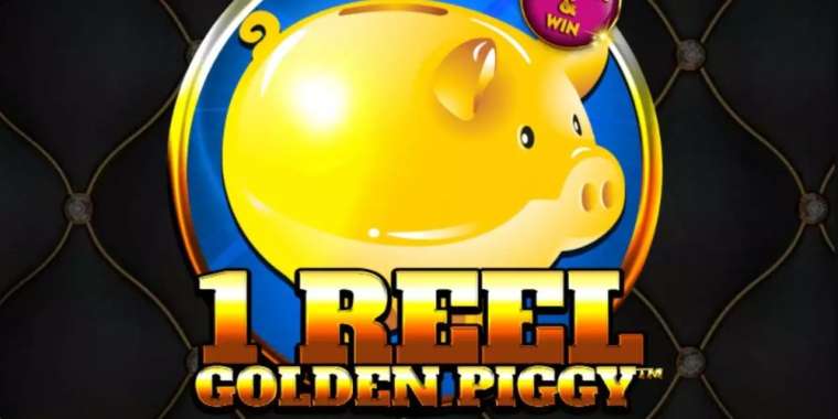 Слот 1 Reel Golden Piggy играть бесплатно