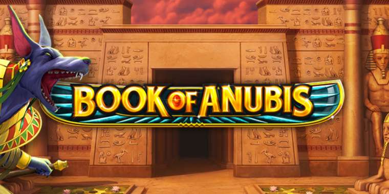 Слот Book of Anubis играть бесплатно