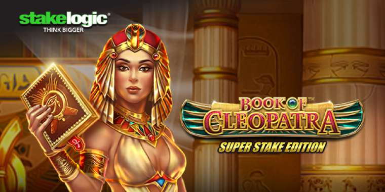 Слот Book of Cleopatra: Super Stake Edition играть бесплатно