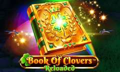 Онлайн слот Book Of Clovers Reloaded играть