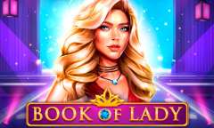 Онлайн слот Book of Lady играть