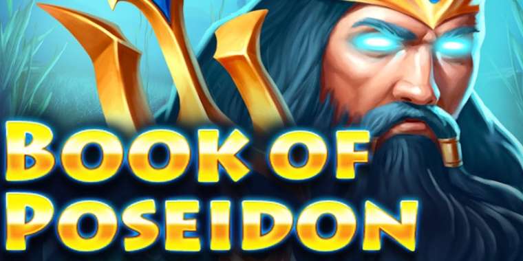 Слот Book of Poseidon играть бесплатно