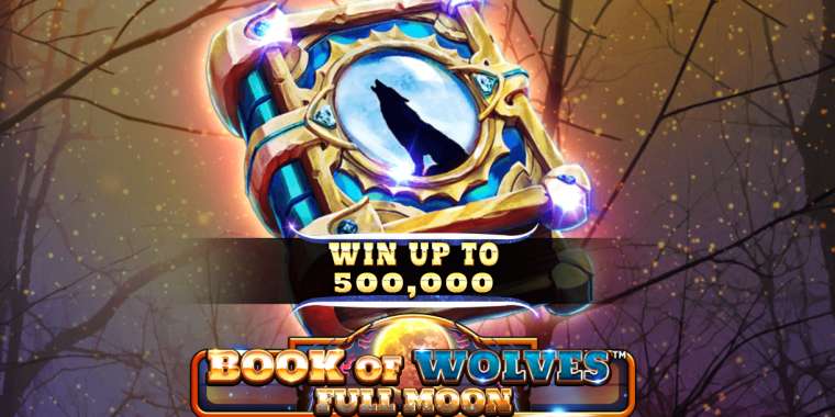 Слот Book Of Wolves Full Moon играть бесплатно