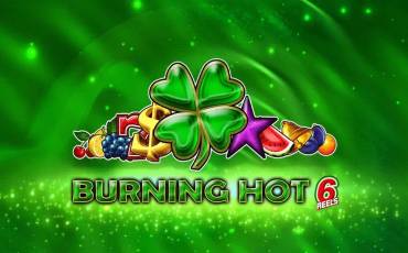 Игровой автомат Burning Hot 6 Reels