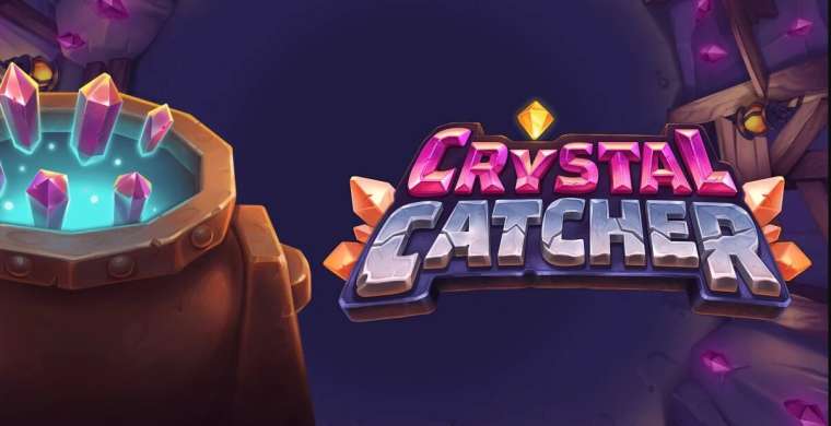 Онлайн слот Crystal Catcher играть