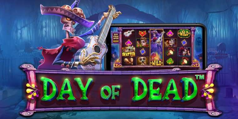 Слот Day of Dead играть бесплатно