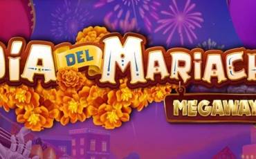 Игровой автомат Dia del Mariachi Megaways