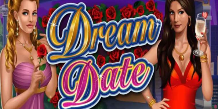 Слот Dream Date играть бесплатно