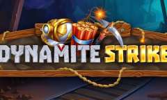 Онлайн слот Dynamite Strike играть
