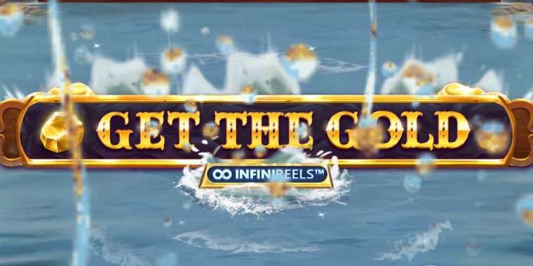 Слот Get The Gold Infinireels играть бесплатно