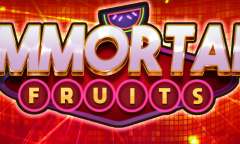 Онлайн слот Immortal Fruits играть