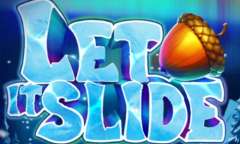 Онлайн слот Let It Slide играть