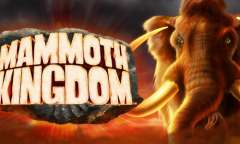 Онлайн слот Mammoth Kingdom играть