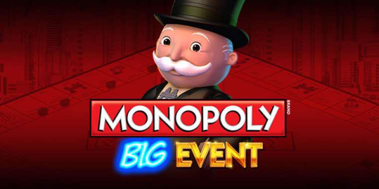 Слот Monopoly Big Event играть бесплатно