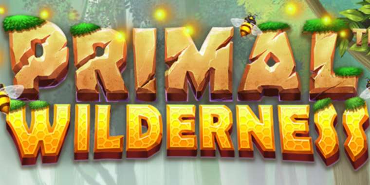 Слот Primal Wilderness играть бесплатно