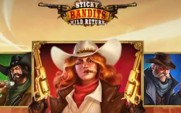 Игровой автомат Sticky Bandits: Wild Return