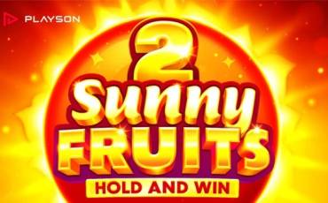 Игровой автомат Sunny Fruits 2: Hold and Win