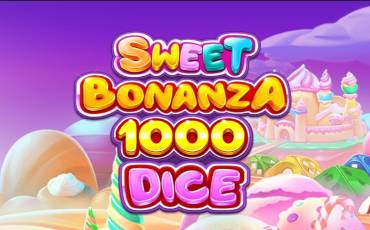 Sweet Bonanza 1000 Dice