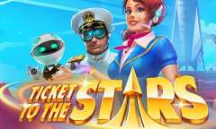 Онлайн слот Ticket to the Stars играть