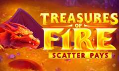 Онлайн слот Treasures of Fire: Scatter Pays играть