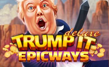 Игровой автомат Trump It Deluxe Epicways