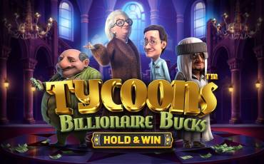 Игровой автомат Tycoons: Billionaire Bucks Hold&Win