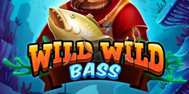 Слот Wild Wild Bass играть бесплатно