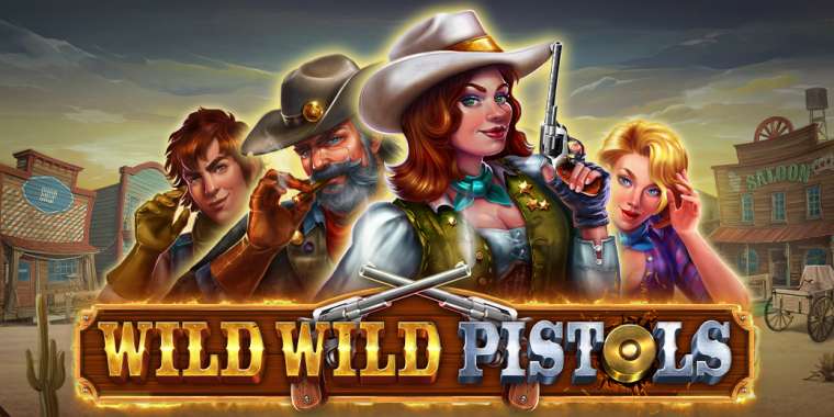 Слот Wild Wild Pistols играть бесплатно